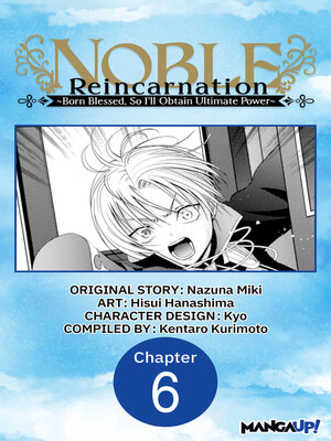 cover image of Noble Reincarnation -Born Blessed, So I'll Obtain Ultimate Power, Chapter 6